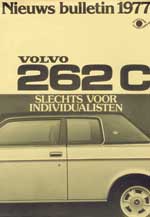 Nieuwsbulletin 1977: Volvo 262C : slechts voor individualisten