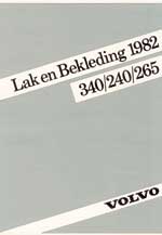 Volvo : lak en bekleding 1982 : 340/240/265